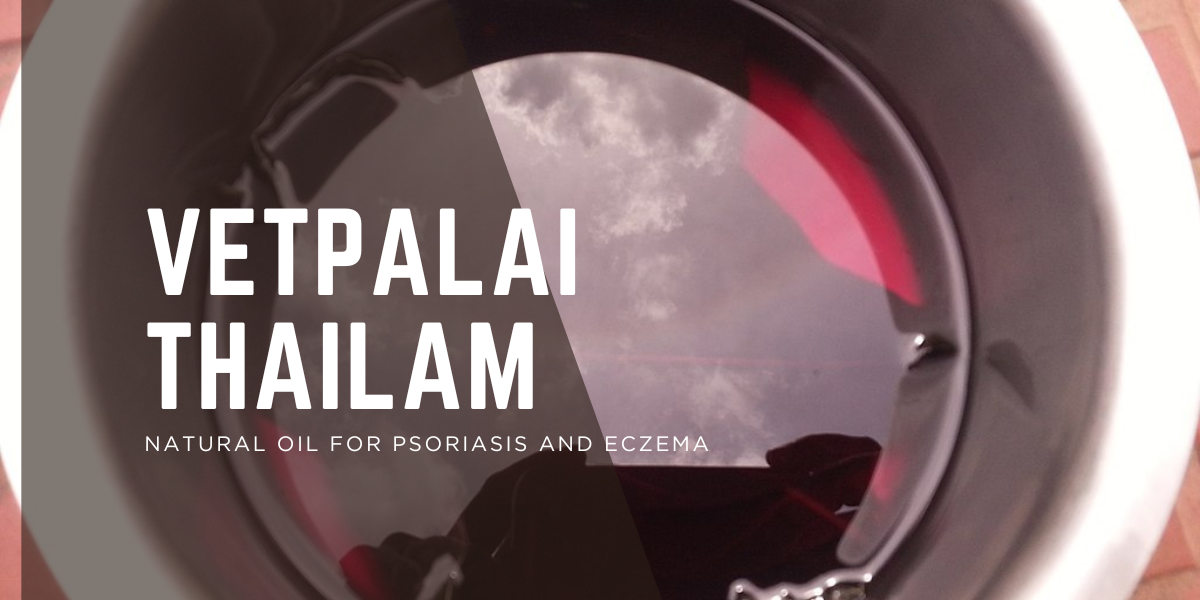 Vetpalai Thailam Natural Oil for Psoriasis and Eczema